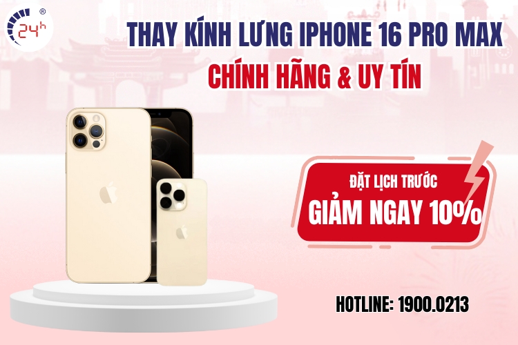 thay kính lưng iphone 16 pro max chính hãng
