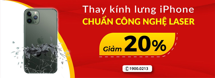 thay kính lưng giảm 20% chi phí