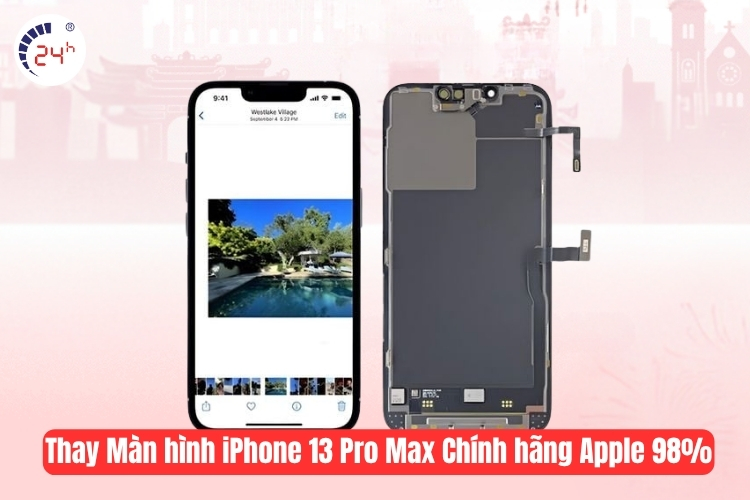 Thay Màn hình iPhone 13 Pro Max Chính hãng Apple 98%