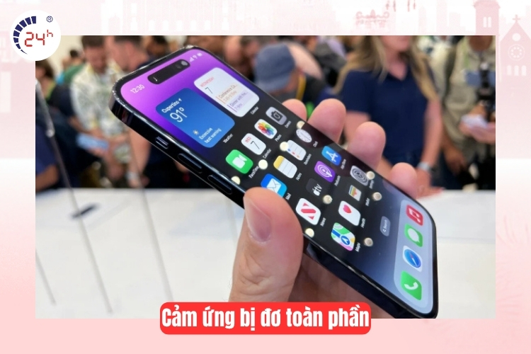 Cảm ứng bị đơ toàn phần, nhấn chạm thế nào máy cũng không phản hồi
