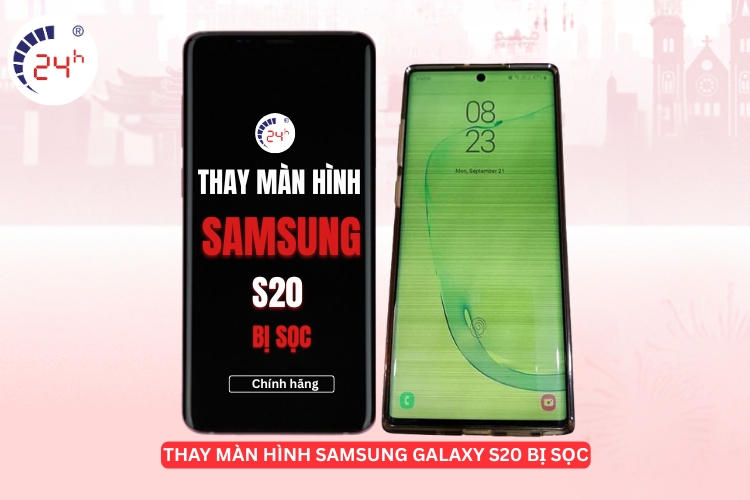 Sửa sọc màn hình Samsung S20
