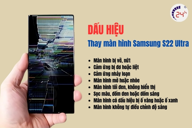 dấu hiệu cần thay màn hình samsung s22 ultra