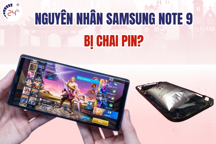 dấu hiệu nên thay pin cho Samsung Note 9