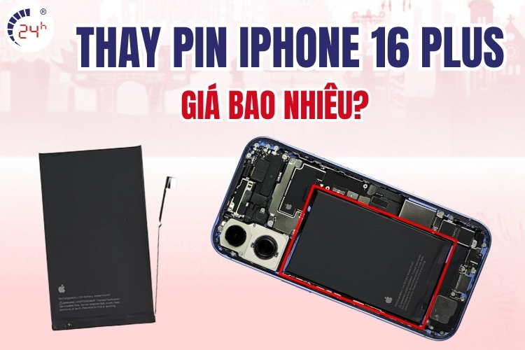 thay pin iphone 16 plus giá bao nhiêu
