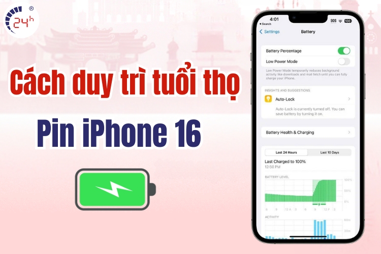 cách duy trì tuổi thọ pin iPhone 16