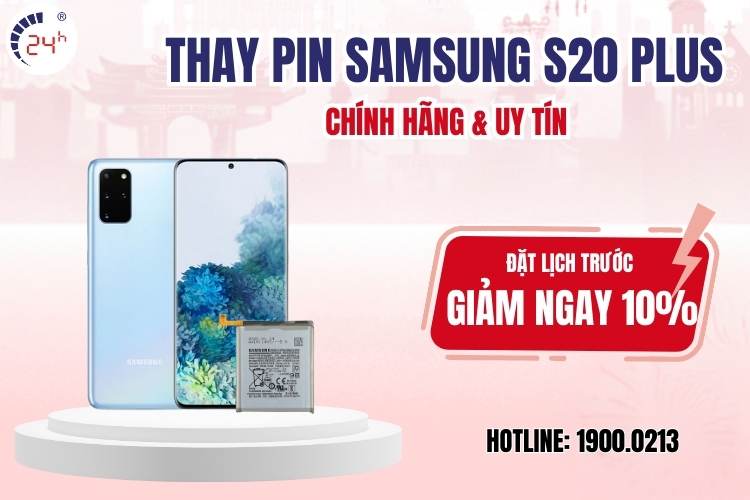 thay pin Samsung S20 Plus chính hãng