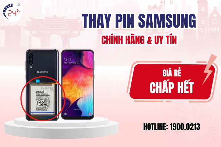 Dịch vụ thay pin samsung chính hãng