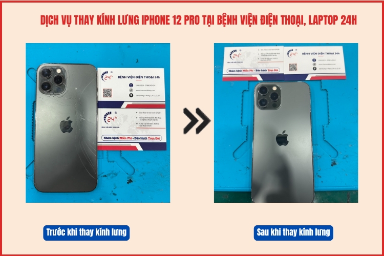 Trước và sau khi thay kính lưng iPhone 12 Pro tại chamsocdidong.com