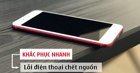 Hướng dẫn khắc phục điện thoại bị chết nguồn hiệu quả