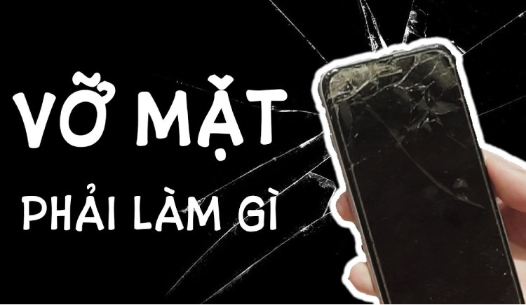 làm gì khi mặt kính bị vỡ
