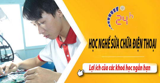 Lợi ích của các khoá học sửa chữa điện thoại và laptop ngắn hạn