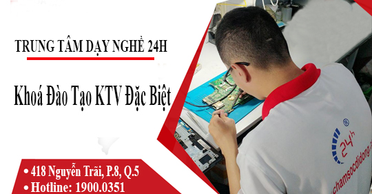 Trung Tâm Dạy Nghề 24h - Khoá Đào Tạo Kỹ Thuật Viên Đặc Biệt