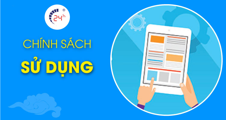 CHÍNH SÁCH SỬ DỤNG CỦA BỆNH VIỆN ĐIỆN THOẠI/LAPTOP 24H