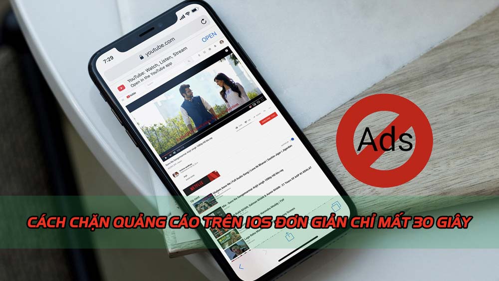 Cách chặn quảng cáo Youtube trên iOS chỉ vài bước đơn giản