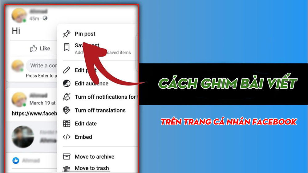 Cách ghim bài viết trên trang cá nhân Facebook chỉ với 3 bước