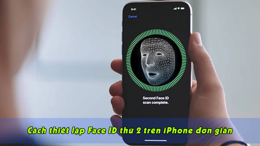 Mẹo thiết lập thêm Face ID thứ 2 trên iOS 12 cực đơn giản