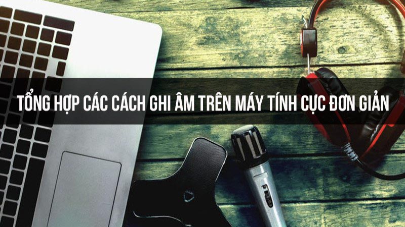 ghi-am-tren-may-tinh-1